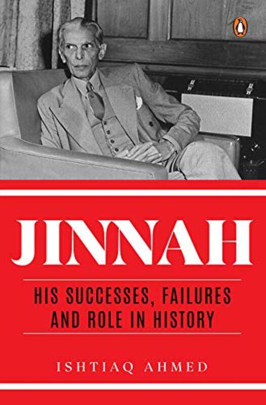 

Jinnah His Successes Failures And Role In History,Hardcover By Ahmed Ishtiaq