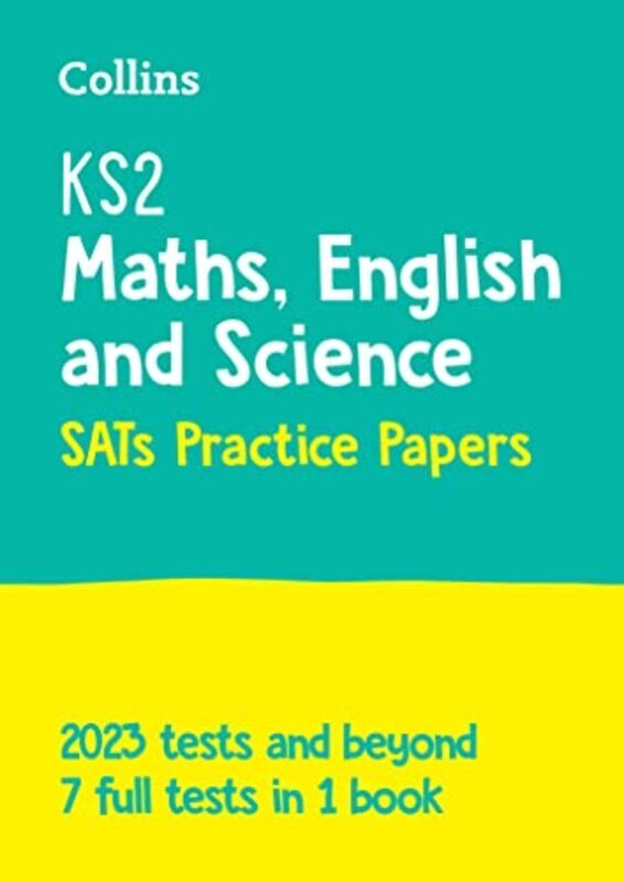 KS2 Complete SATs Practice Papers Maths, English and Science: 2021 tests,Paperback by Collins KS2