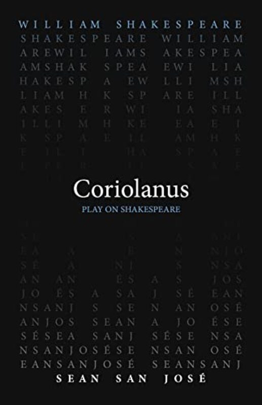 

Coriolanus by William ShakespeareSean San Jose -Paperback