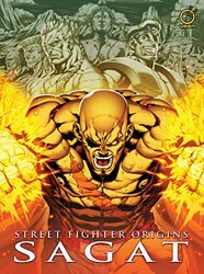 Street Fighter Origins Sagat by Chris Sarracini - Hardcover