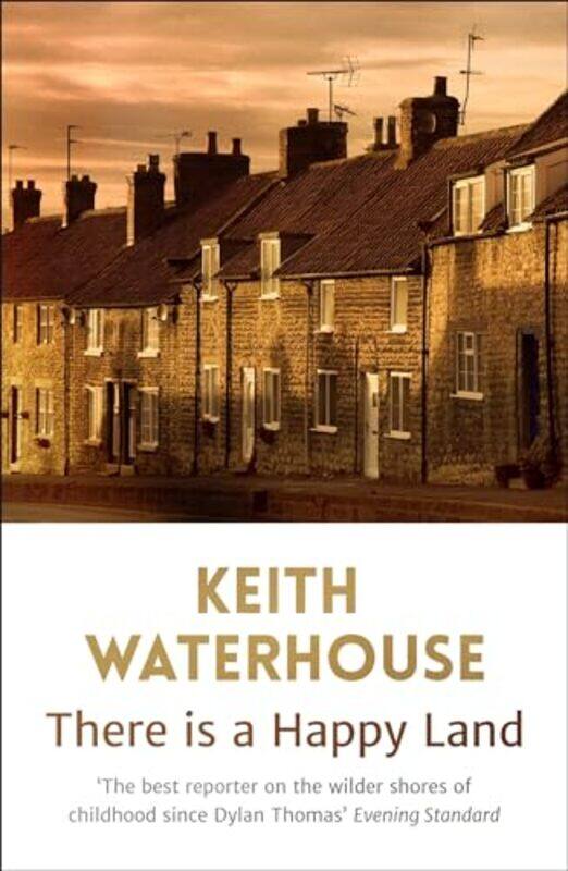 

There is a Happy Land by Keith Waterhouse-Paperback
