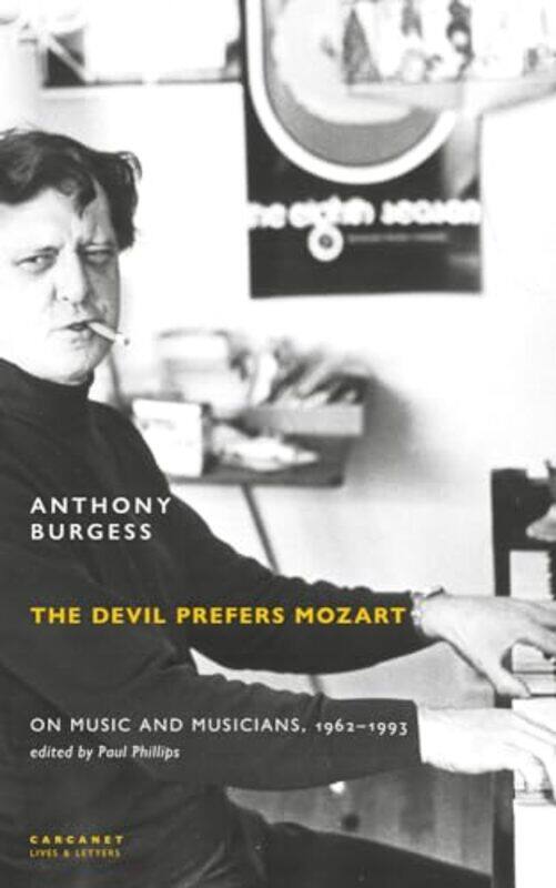 

The Devil Prefers Mozart by Anthony BurgessPaul Phillips -Paperback