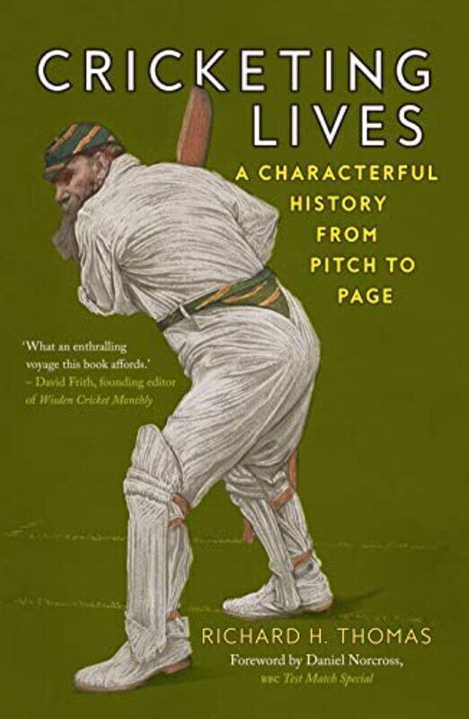 

Cricketing Lives by Richard H Thomas-Paperback