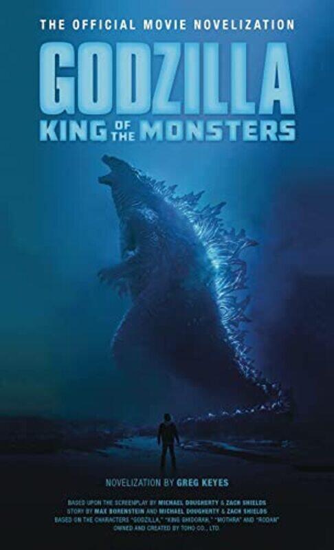 

Godzilla King Of The Monsters by Greg Keyes-Paperback