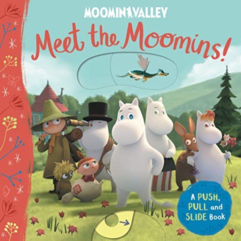 

Meet the Moomins! A Push, Pull and Slide Book,Paperback by Books, Macmillan Children's