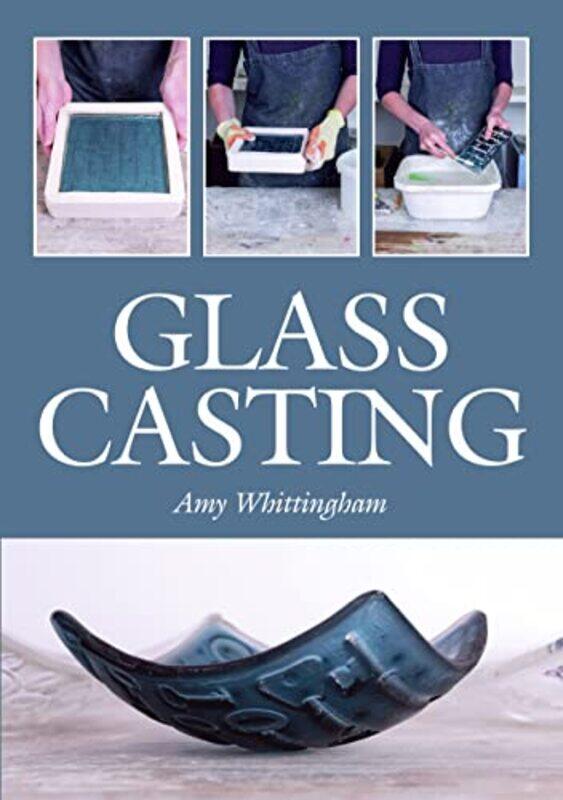 

Glass Casting by Johanna GillbroFiona Graham-Paperback