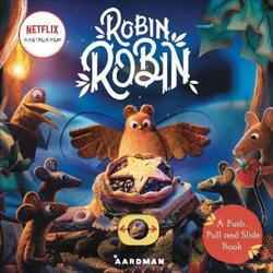 Robin Robin: A Push, Pull and Slide Book,Hardcover,ByMacmillan Children's Books