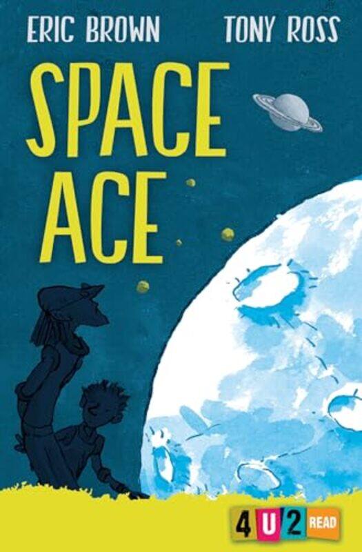 

Space Ace by Eric BrownTony Ross-Paperback