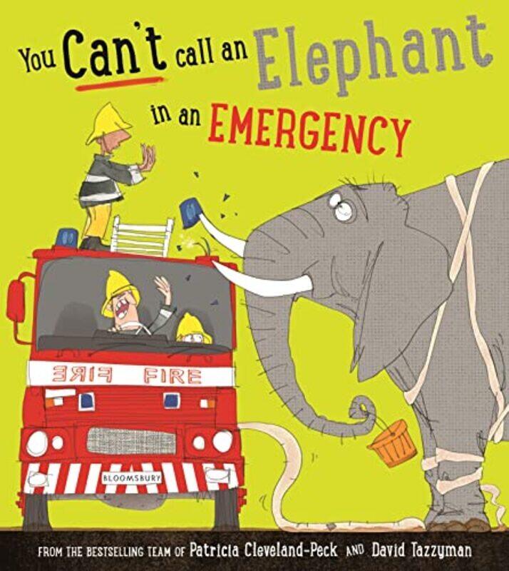 

You Cant Call An Elephant In An Emergency by Cleveland-Peck, Patricia - Tazzyman, David Paperback