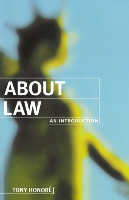

About Law An Introduction by Sarah Professor of Gerontology Oxford University Director Oxford Institute of Ageing and Director of the Royal Institutio