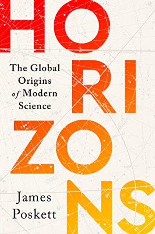 

Horizons by James Poskett-Hardcover