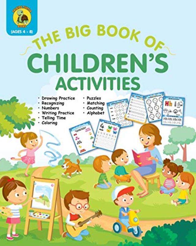 The Big Book of Children's Activities: Drawing Practice, Numbers, Writing Practice, Telling Time, Co