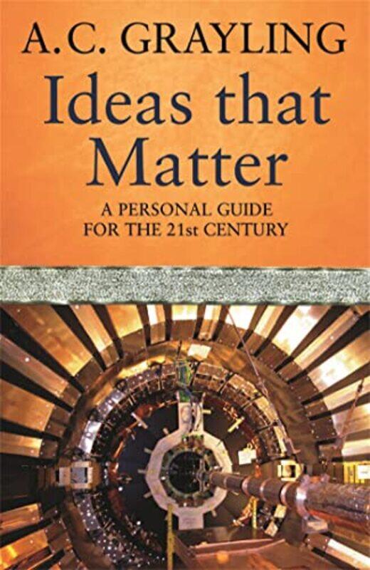 

Ideas That Matter by Prof AC Grayling-Paperback