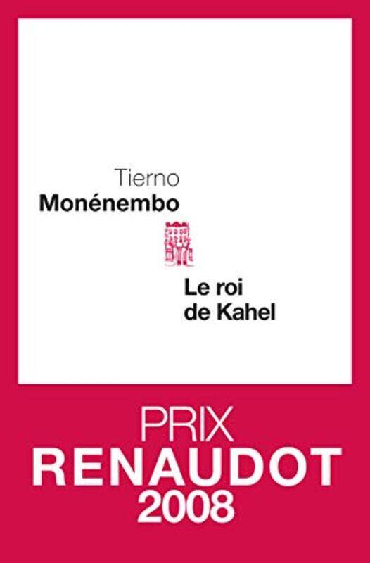 

Le roi de Kahel Paperback by Tierno Mon nembo