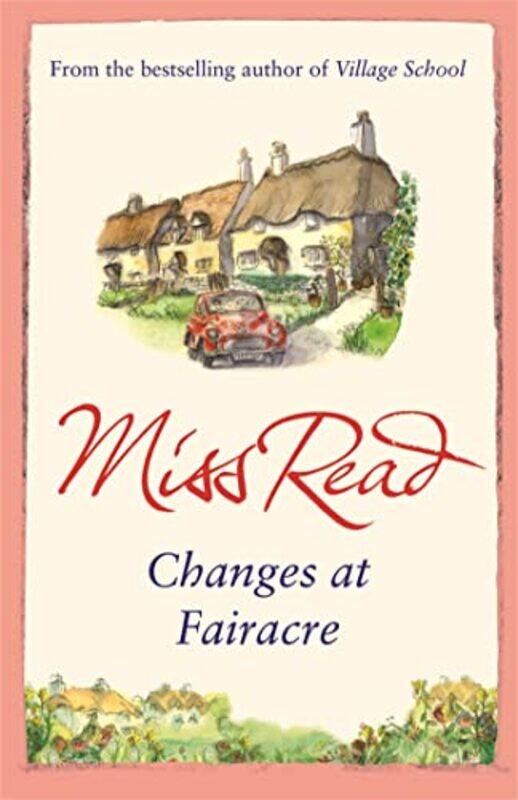 

Changes at Fairacre by Miss Read-Paperback