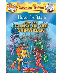 Thea Stilton and the Ghost of the Shipwreck (Geronimo Stilton Special Edition), Paperback Book, By: Thea Stilton