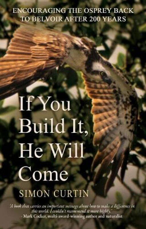 

If You Build It He Will Come by Alan CrossAdrian Bowden-Paperback