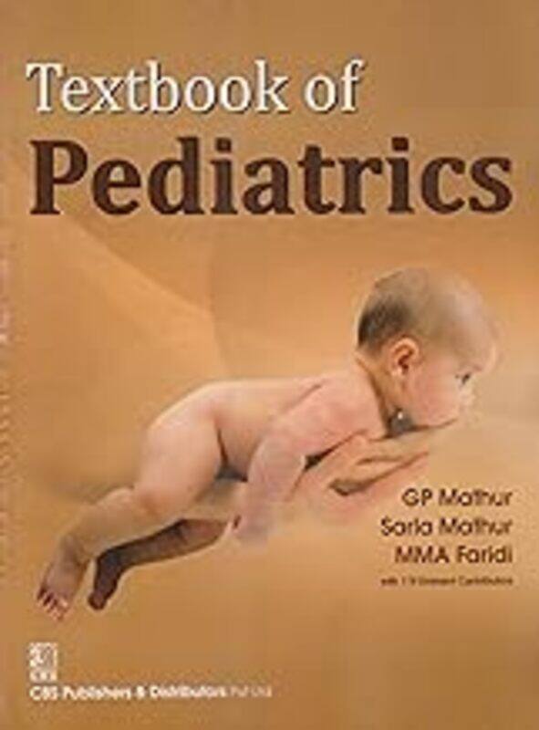 

Textbook Of Pediatrics by G.P. Mathur; Mathur Sarla Paperback