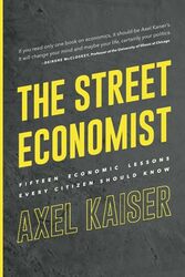 Street Economist By Axel Kaiser - Paperback