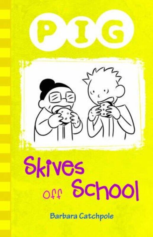

Pig Skives off School by Catchpole Barbara-Paperback