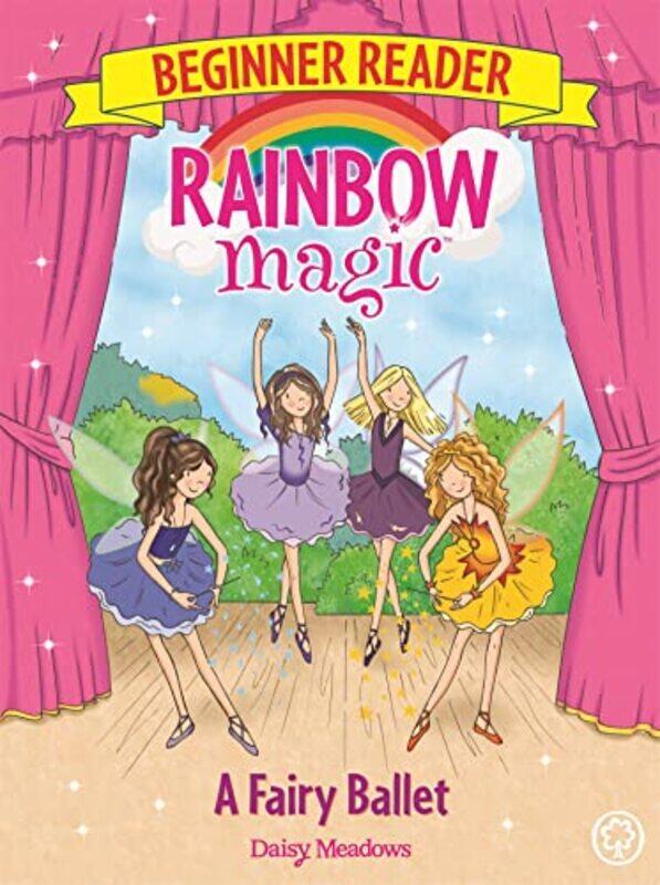 

Rainbow Magic Beginner Reader A Fairy Ballet by Daisy Meadows-Paperback