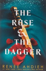 The Rose and the Dagger: The Wrath and the Dawn Book 2, Paperback Book, By: Renee Ahdieh