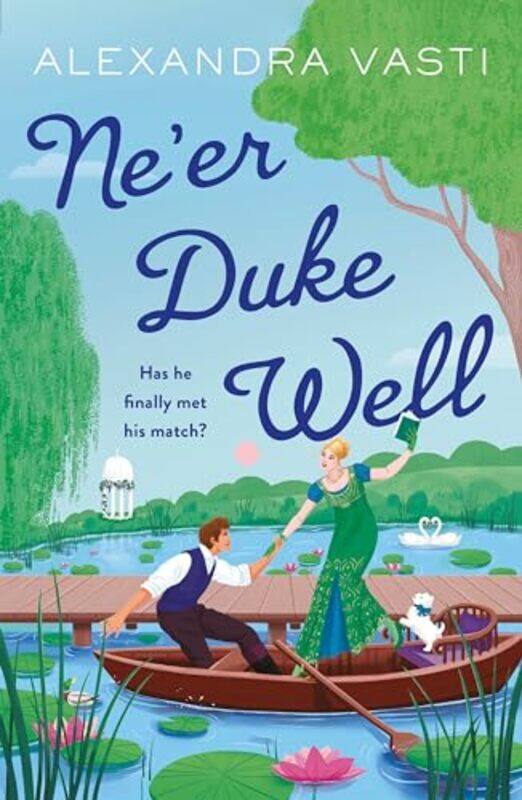 

Ne’er Duke Well by Alexandra Vasti-Paperback