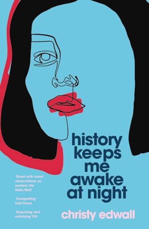 

History Keeps Me Awake at Night by Christy Edwall-Paperback