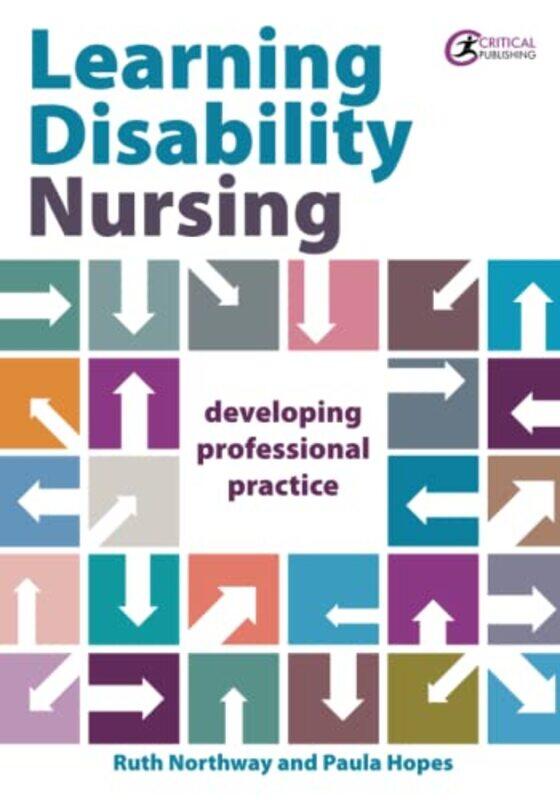 

Learning Disability Nursing by Ruth NorthwayPaula Hopes-Paperback