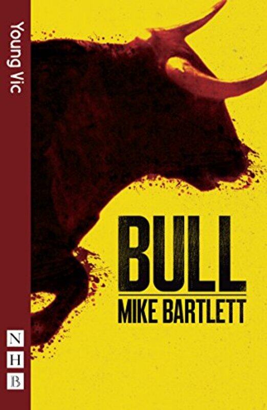 

Bull NHB Modern Plays by Mike Bartlett-Paperback