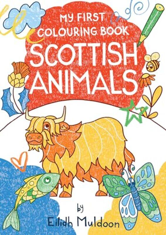 

My First Colouring Book Scottish Animals by Joel Tillinghast-Paperback