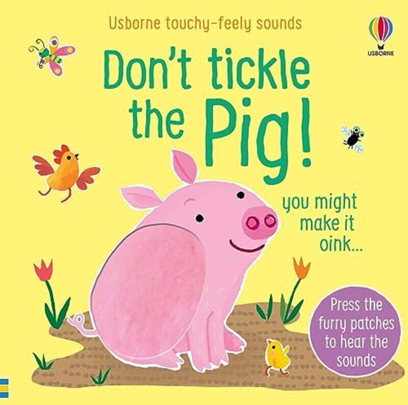 

Dont Tickle the Pig Paperback by Taplin, Sam - Taplin, Sam - Larranaga, Ana Martin