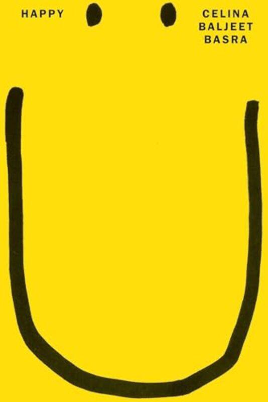 

Happy by Celina Baljeet Basra-Paperback
