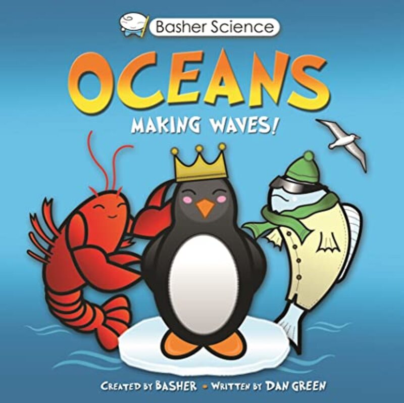 Basher Science: Oceans Paperback by Dan Green
