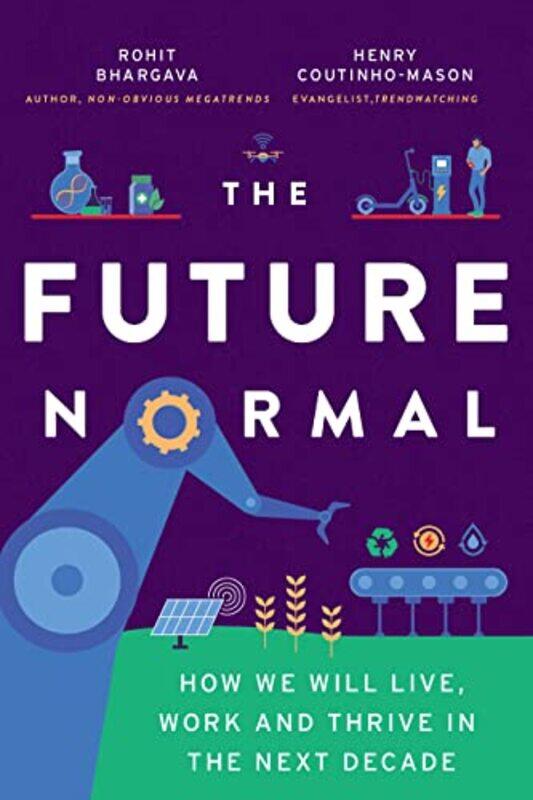 

The Future Normal by Bhargava RohitHenry Coutinho-Mason-Hardcover