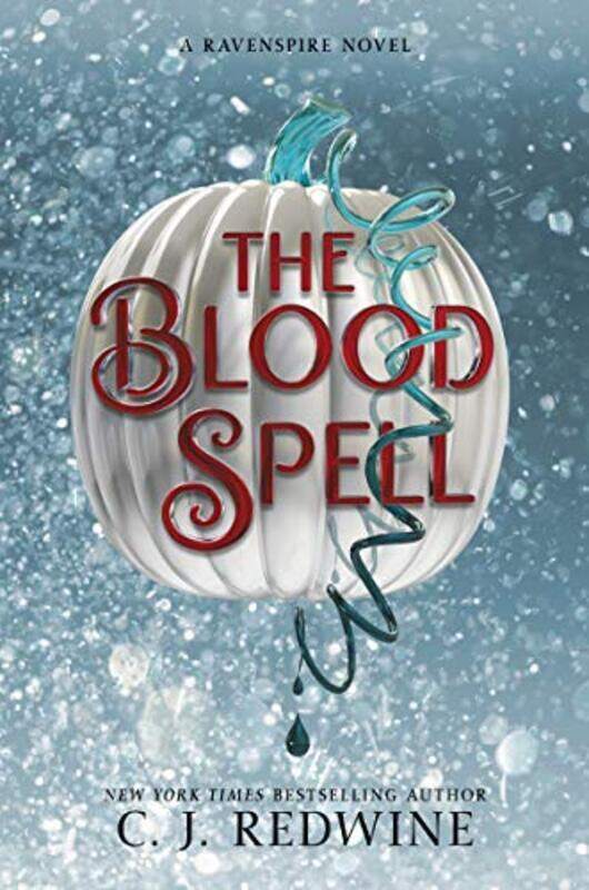 

The Blood Spell (Ravenspire, 4),Paperback,By:C.J.Redwine