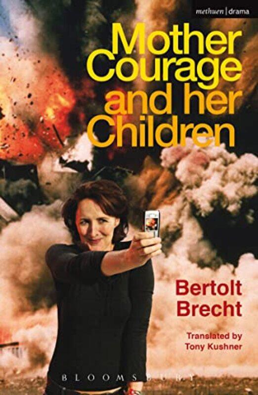 

Mother Courage and Her Children by Bertolt BrechtTony Kushner-Paperback