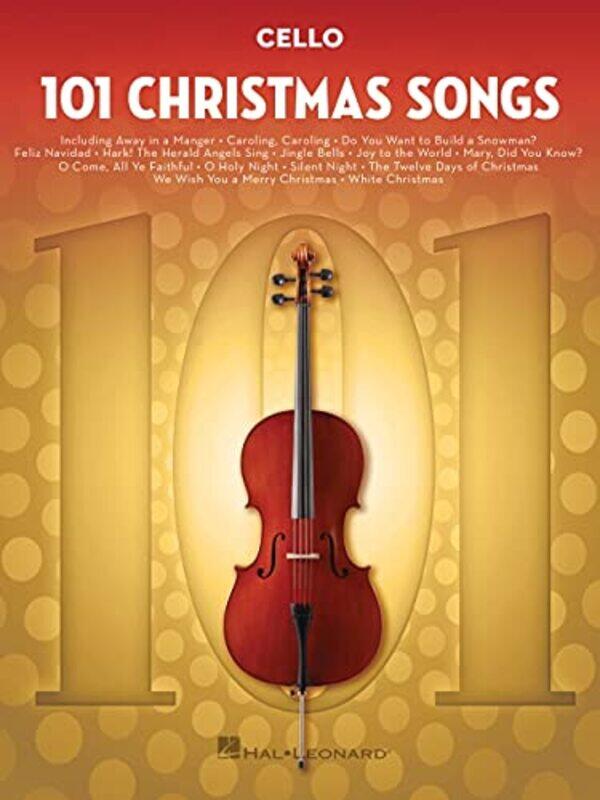 

101 Christmas Songs: For Cello,Paperback,By:Hal Leonard Corp