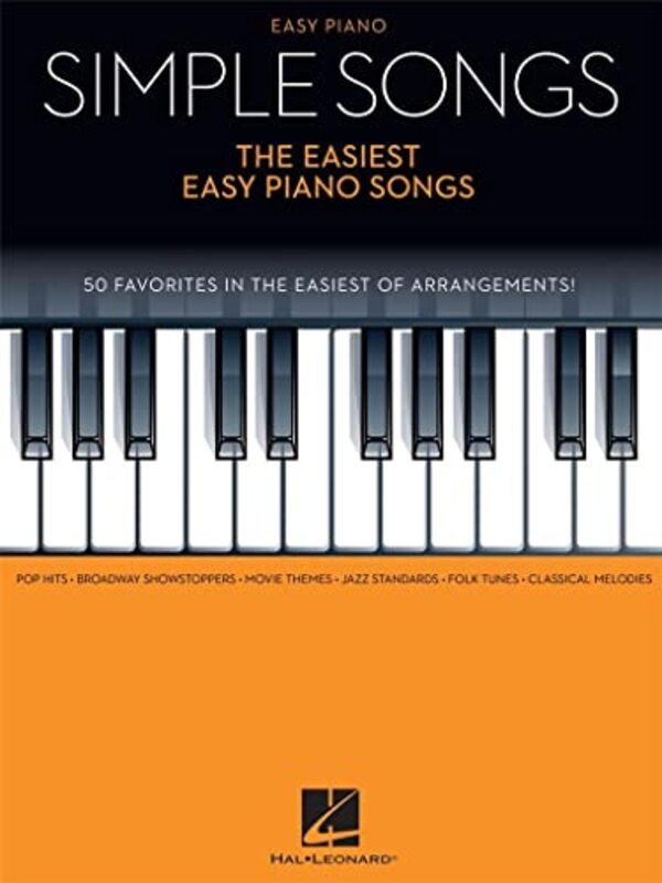 Simple Songs The Easiest Easy Piano Songs by Hal Leonard Publishing Corporation Paperback