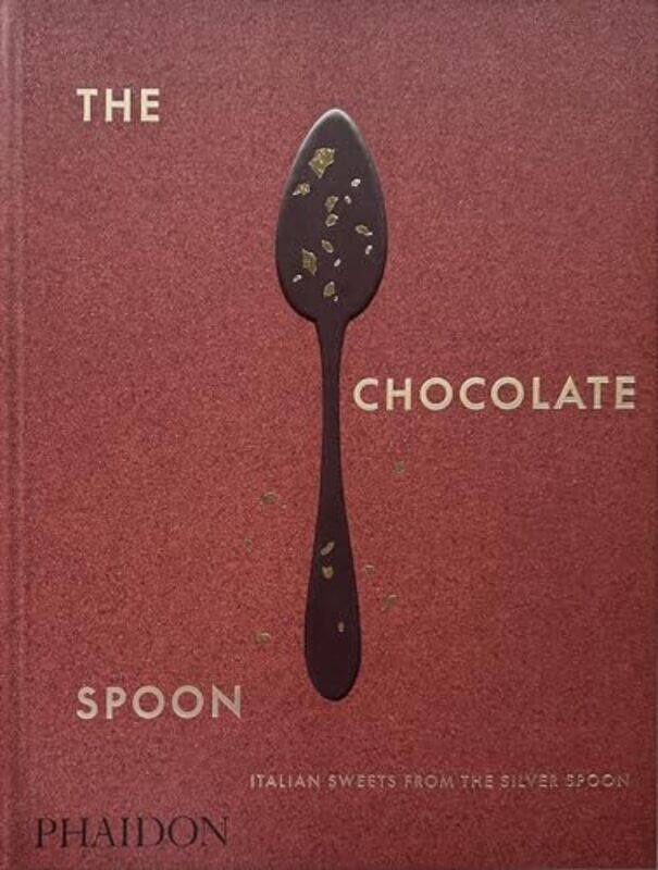 

Chocolate Spoon By The Silver Spoon Kitchen Hardcover