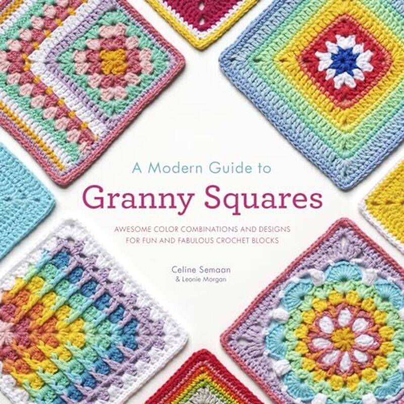 

Modern Gt Granny Squares By Semaan Celine - Paperback