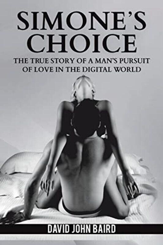 

Simones Choice by David John Baird-Paperback