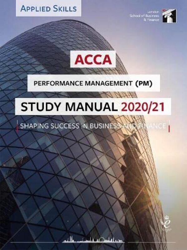 

ACCA Performance Management Study Manual 202021 -Paperback
