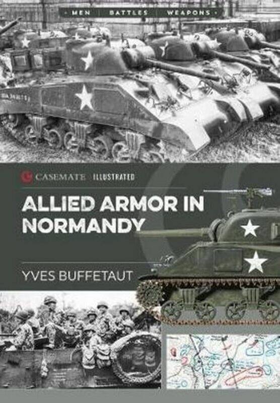 

Allied Armor in Normandy by Yves Buffetaut-Paperback