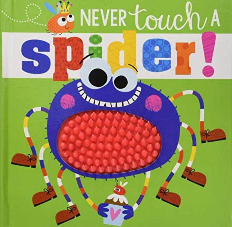 

Never Touch A Spider by Greening, Rosie-Paperback