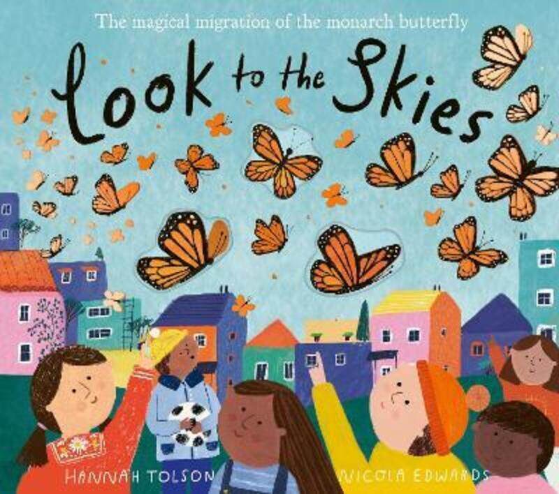 

Look to the Skies.Hardcover,By :Edwards, Nicola - Tolson, Hannah