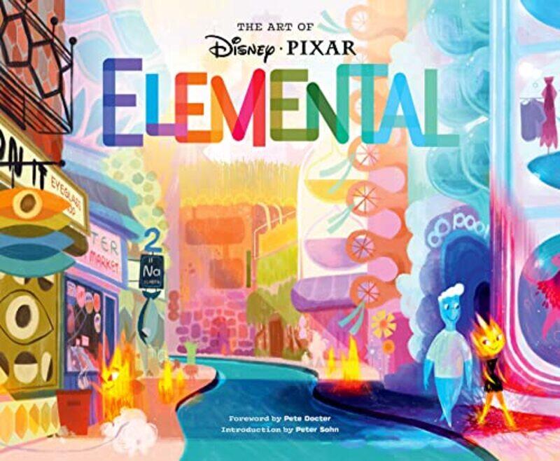

The Art Of Elemental By Chronicle Books - Docter, Pete - Sohn, Peter Hardcover
