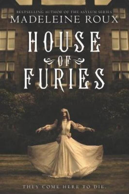 

House of Furies, Paperback Book, By: Madeleine Roux