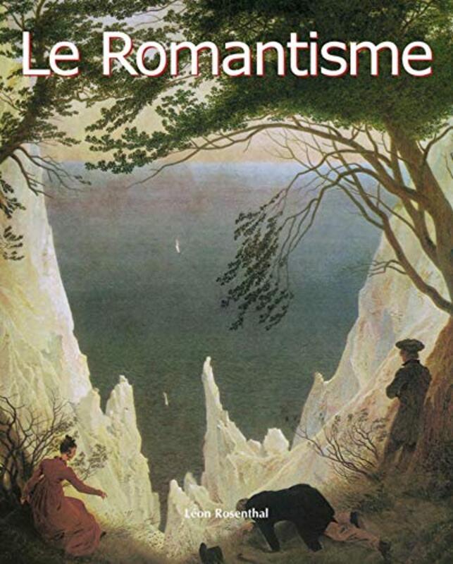 Le Romantisme,Paperback,By:Resenthal Leon