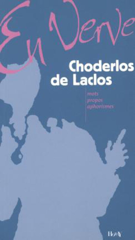 

Choderlos de Laclos (Fictions essais Horay) (French Edition), By: Choderlos de Laclos, Pierre-Ambroise-Franacois